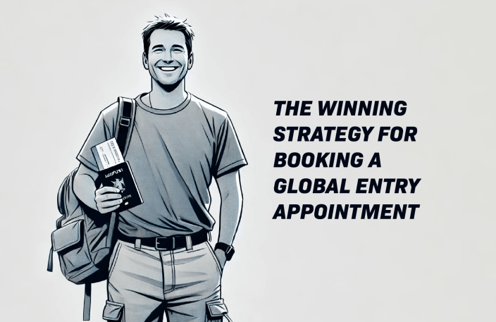 The Winning Strategy for Booking a Global Entry Appointment